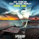 Gui Ferreira feat Nathan Brumley - Faded Song Radio Edit