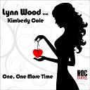 Lynn Wood feat Kimberly Cole - One One More Time Extended