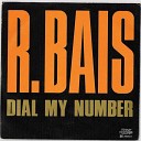 R Bais - Dial My Number Extended 1985