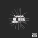 Paranoid Sales - Kept Hitting B Ya Remix