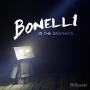 Bonelli - In The Darkness Extended Mix