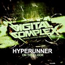 Hyperunner - On The Floor Original Mix