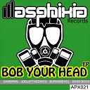 SamBRNS - Bob Your Head Bass Bocs Remix