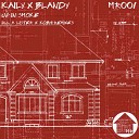 Kaily x Blandy - Up In Smoke Original Mix