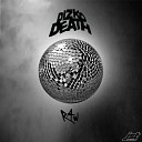 Dizkodeath - Alive Original Mix