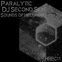 DJ Second Skin - Sounds of Hellmond Original Mix