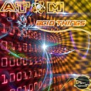 Atom - Cataclysm Original Mix