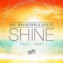 AK9 Ben Morris Venuto Ft Y - Shine Original Mix