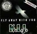 яюK - Fly Away With You Radio Mix