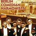 Berlin Comedian Harmonists - Ein bisschen Leichtsinn