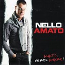 Nello Amato - Si nun tenesse a te