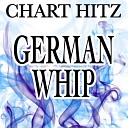 Chart Hitz - German Whip Instrumental Version