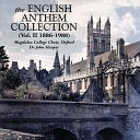 Magdalen College Choir John Harper feat Edward… - Blessed City heavenly Salem