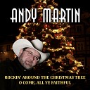 Andy Martin - Rockin Around the Christmas Tree