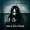 Stoneman - No Use for Live