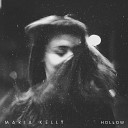 Maria Kelly - Hollow