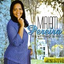 Miriam Pereira - Deus N o Esquece de Voc Playback