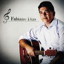 Fabiano Dias - Eu N o Fico Doce