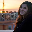 Eleonora Bonanni - Explosions