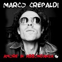 Marco Crepaldi - Amore in abbondanza