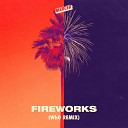 Mercer - Fireworks Wh0 Remix