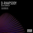 D Rhapsody - Delta Original Mix