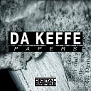 Da Keffe - Papers Original Mix