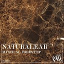Naturalear - The Mystic Forest Original Mix