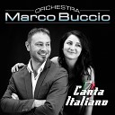 Orchestra Marco Buccio - Volevo te