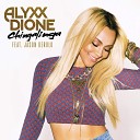 Alyxx Dione - Chingalinga feat Jason Derul
