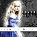 Candice Night - Black Roses