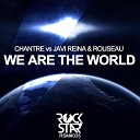Javi Reina Rousseau Chantre - We Are the World
