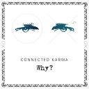 Connected Karma - Why Per Anders Kurenbach Extended Mix