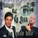 Giuseppe DJ Joss - Ma quale idea Extended Version