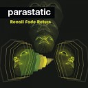 Parastatic - I Am the One