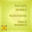 Trance Atlantic Equilibrium 3 0 - The Sence Of Existence Underground Mix