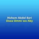 Hisham Abdel Bari - Doaa Ommi Wa Aby