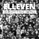 Elleven - Through The Crowd Original Mix