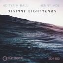Aditya K Balu Henry Moe - Distant Lightyears Radio Edit