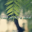 DJ Nacito feat Stephanie Kay - Take What s Mine