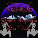 Slaves of Venus - J aime regarder les filles