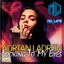 Adrian Ladron - Looking To My Eyes Original Version