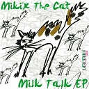 Mikix The Cat - F R E A K S