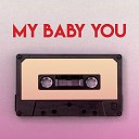 Miami Beatz - My Baby You