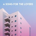 The Camden Towners - A Song for the Lovers