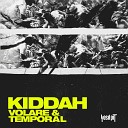 Kiddah - Temporal