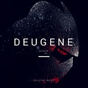 Deugene - Ninja Original Mix