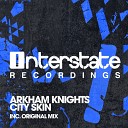 Arkham Knights - City Skin Original Mix