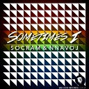Socram Nnavoj - Sometimes I Original Mix