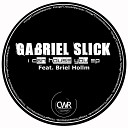 Gabriel Slick Briel Hollm - Skip The Beat Original Mix